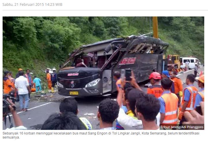 kecelakaan Bus Sang Engon di Semarang hari sabtu tanggal 21 Pebruari 2015