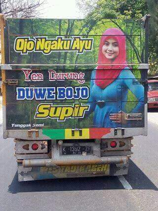 kumpulan tulisan  lucu di pantat truk  Pantura dan Indonesia 