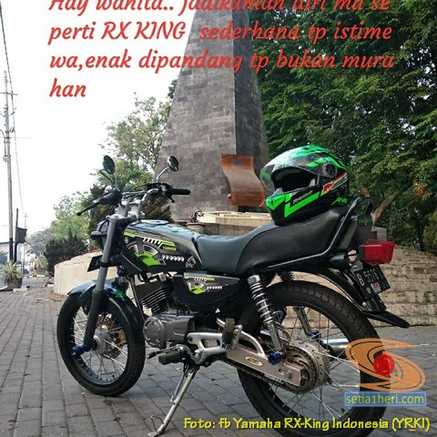 Kata inspiratif biker atau anak motor rx king (2)