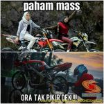 Meme biker gambar paham mas ? motor trail idaman wanita jaman now