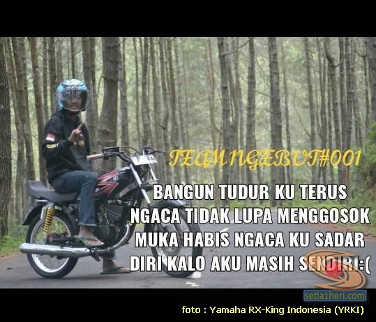 kumpulan quotes anak motor yamaha rx king (1)