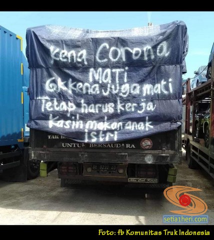 Tulisan bokong truk nuruti corona, anak bojo ora mangan (1)